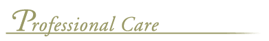 Professional Care